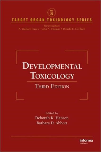 Book cover of: Developmental Toxicology. By: Deborah K. Hansen
