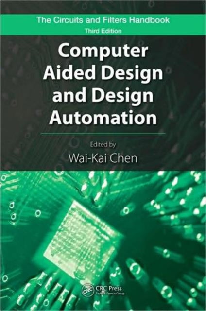 Book cover of: Computer Aided Design and Design Automation. By: Wai-Kai Chen