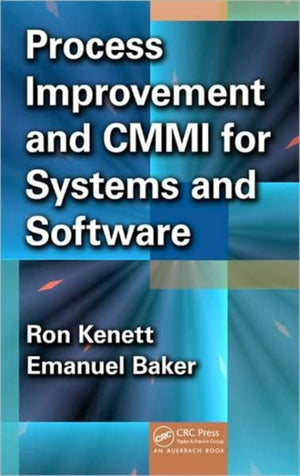 Process Improvement and CMMI for Systems and Software