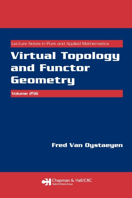 Book cover of: Virtual Topology and Functor Geometry. By: F. van Oystaeyen, Fred Van Oystaeyen