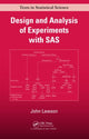 Book cover of: Design and Analysis of Experiments with SAS. By: John Lawson, Lawson, John