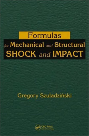 Formulas for Mechanical and Structural Shock and Impact