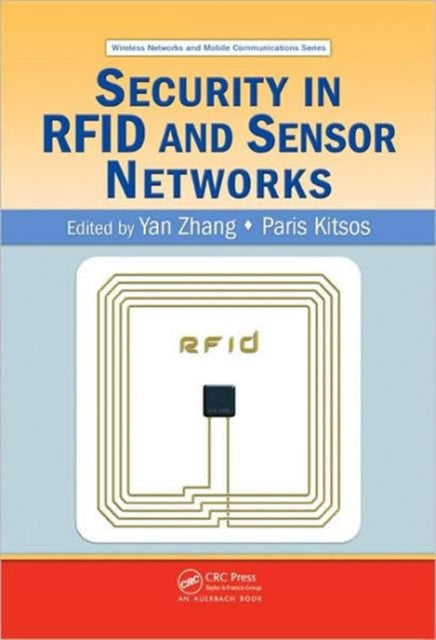 Book cover of: Security in RFID and Sensor Networks. By: Yan Zhang