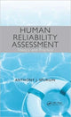 Book cover of: Human Reliability Assessment Theory and Practice. By: Anthony J. Spurgin