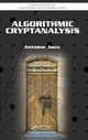 Book cover of: Algorithmic Cryptanalysis. By: Antoine Joux