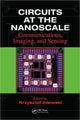 Book cover of: Circuits at the Nanoscale. By: Krzysztof Iniewski