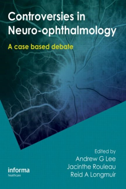 Book cover of: Controversies in Neuro-Ophthalmology