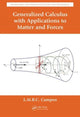 Book cover of: Generalized Calculus with Applications to Matter and Forces. By: Luis Manuel Braga de Costa Campos