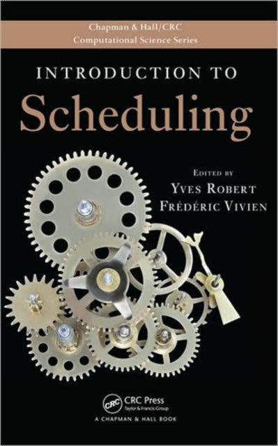 Book cover of: Introduction to Scheduling. By: Robert, Yves