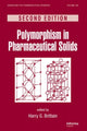 Book cover of: Polymorphism in Pharmaceutical Solids. By: Harry G. Brittain