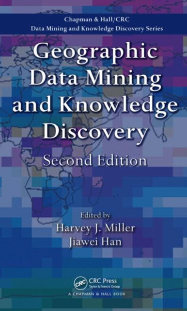 Book cover of: Geographic Data Mining and Knowledge Discovery