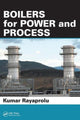 Book cover of: Boilers for Power and Process. By: Kumar Rayaprolu
