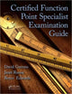 Book cover of: Certified Function Point Specialist Examination Guide. By: David Garmus