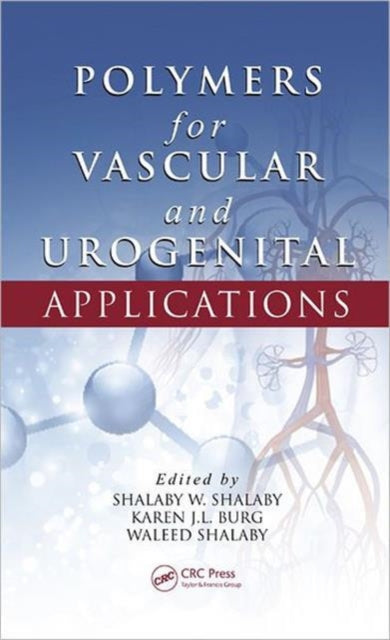 Book cover of: Polymers for Vascular and Urogenital Applications