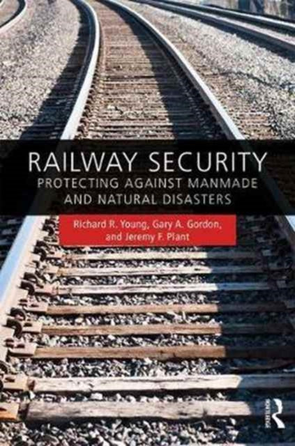 Book cover of: Railway Security. By: Jeremy Plant