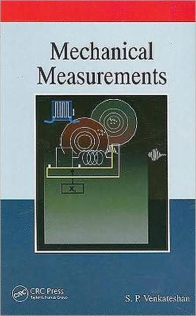 Book cover of: Mechanical Measurements. By: S. P. Venkateshan