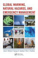 Book cover of: Global Warming, Natural Hazards, and Emergency Management