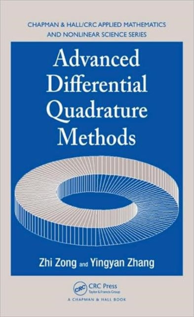 Book cover of: Advanced Differential Quadrature Methods. By: Zhi Zong