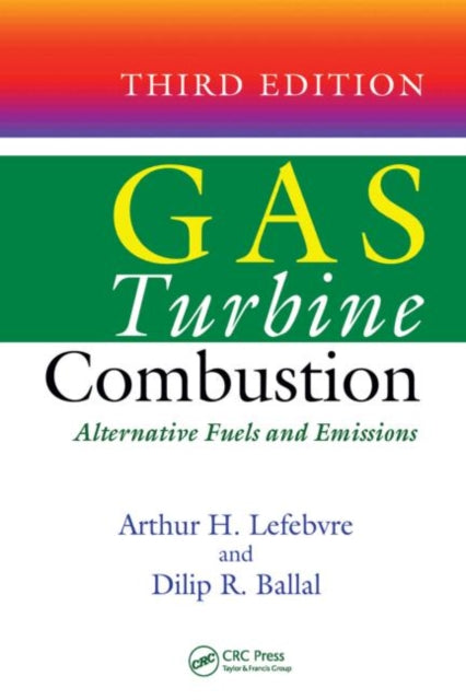 Book cover of: Gas Turbine Combustion. By: Arthur H. Lefebvre