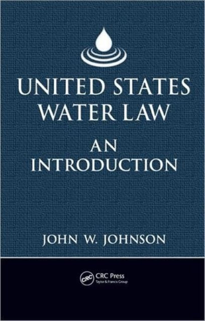 Book cover of: United States Water Law. By: Johnson, John W.