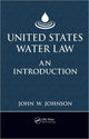 Book cover of: United States Water Law. By: Johnson, John W.