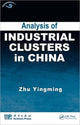 Book cover of: Analysis of Industrial Clusters in China. By: Zhu Yingming
