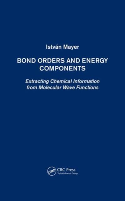 Book cover of: Bond Orders and Energy Components