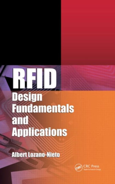Book cover of: RFID Design Fundamentals and Applications. By: Albert Lozano-Nieto