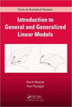 Book cover of: Introduction to General and Generalized Linear Models