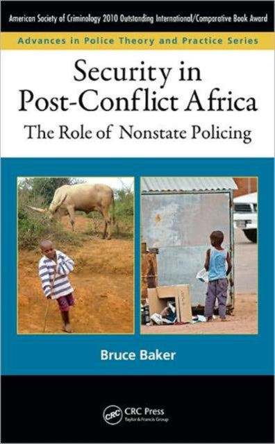 Book cover of: Security in Post-Conflict Africa. By: Bruce Baker