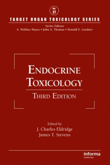 Book cover of: Endocrine Toxicology. By: J. Charles Eldridge