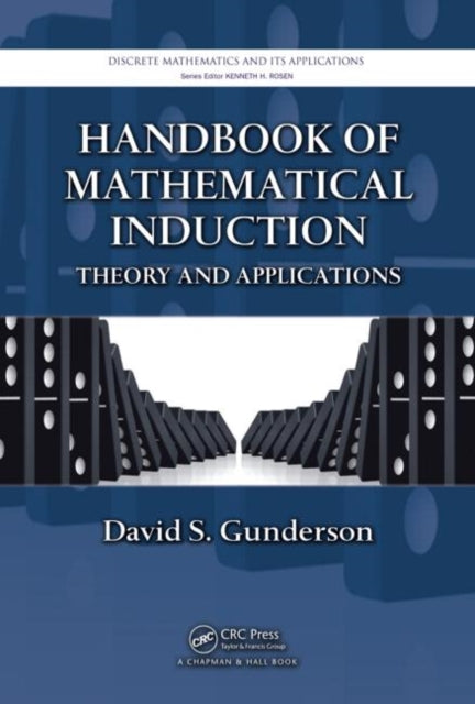Book cover of: Handbook of Mathematical Induction. By: David S. Gunderson