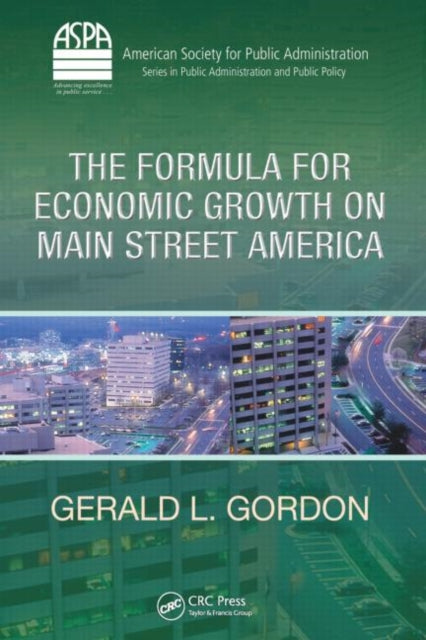 Book cover of: Formula for Economic Growth on Main Street America. By: Gerald L. Gordon