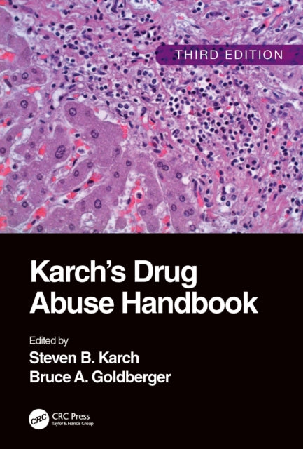 Book cover of: Karch's Drug Abuse Handbook. By: Steven B. Karch