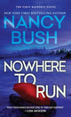 Book cover of: Nowhere to Run. By: Nancy Bush