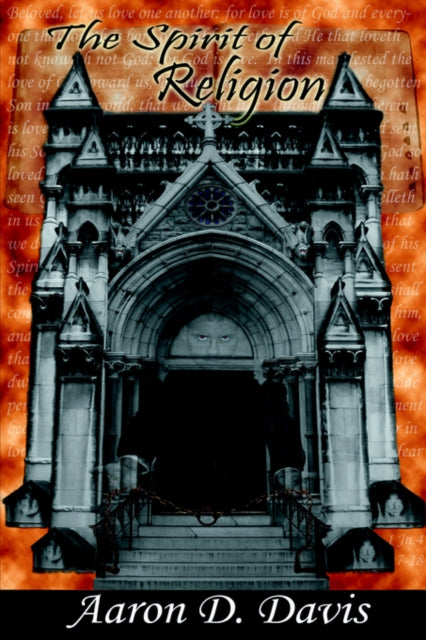 Book cover of: Spirit of Religion. By: Aaron D. Davis