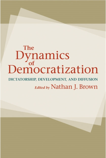 Book cover of: Dynamics of Democratization