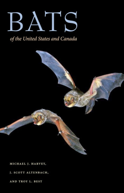 Book cover of: Bats of the United States and Canada. By: Michael J. Harvey