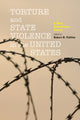 Book cover of: Torture and State Violence in the United States. By: Robert M. Pallitto