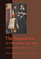 Book cover of: Inquisition in New Spain, 1536–1820. By: John F. Chuchiak