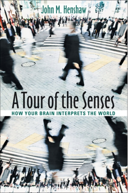 Book cover of: Tour of the Senses. By: John M. Henshaw