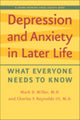Book cover of: Depression and Anxiety in Later Life. By: Mark D. Miller
