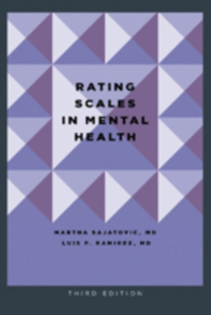 Book cover of: Rating Scales in Mental Health. By: Martha Sajatovic
