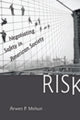 Book cover of: Risk. By: Arwen Mohun