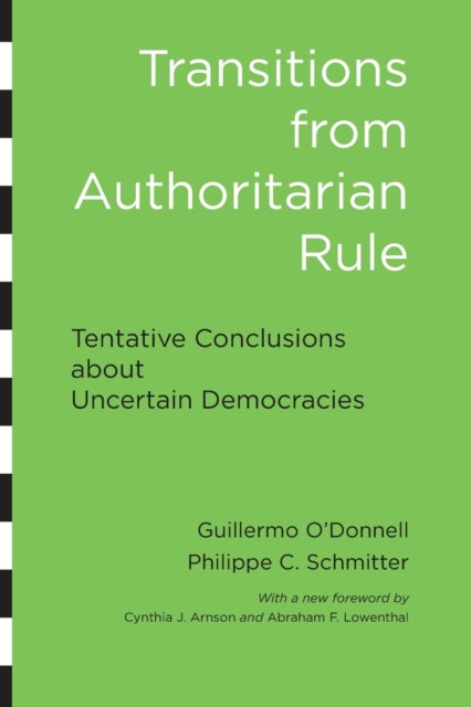 Book cover of: Transitions from Authoritarian Rule. By: Guillermo O'Donnell