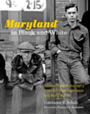 Maryland in Black and White
