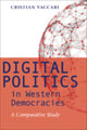 Book cover of: Digital Politics in Western Democracies