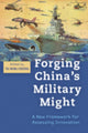 Book cover of: Forging China's Military Might