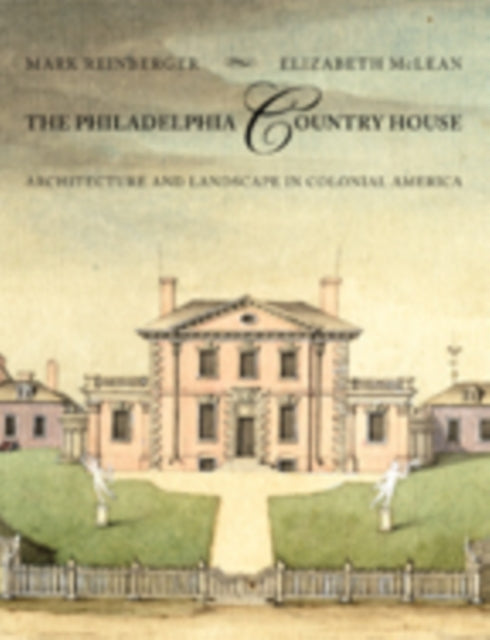 Book cover of: Philadelphia Country House. By: Mark Reinberger