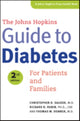 Book cover of: Johns Hopkins Guide to Diabetes. By: Christopher D. Saudek